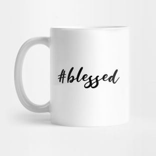 #Blessed Mug